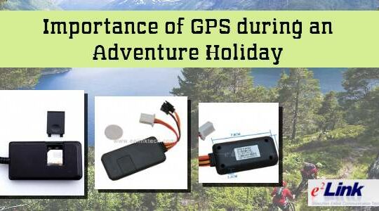 Importance of GPS during an Adventure Holiday