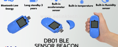 Eelink Launches DB01 BLE wireless sensor beacon with a temperature-humidity sensor and accelerometer