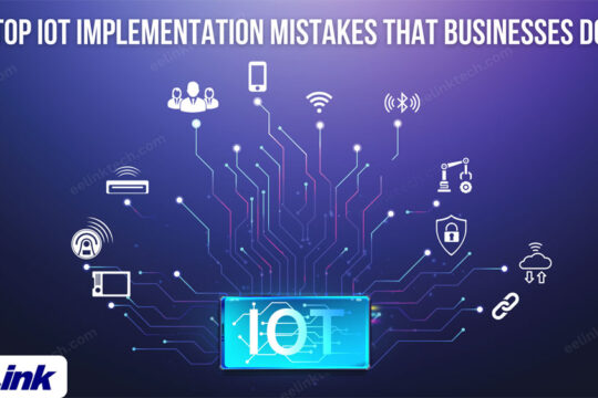 Top IoT implementation mistakes that businesses do (but you don’t have to)