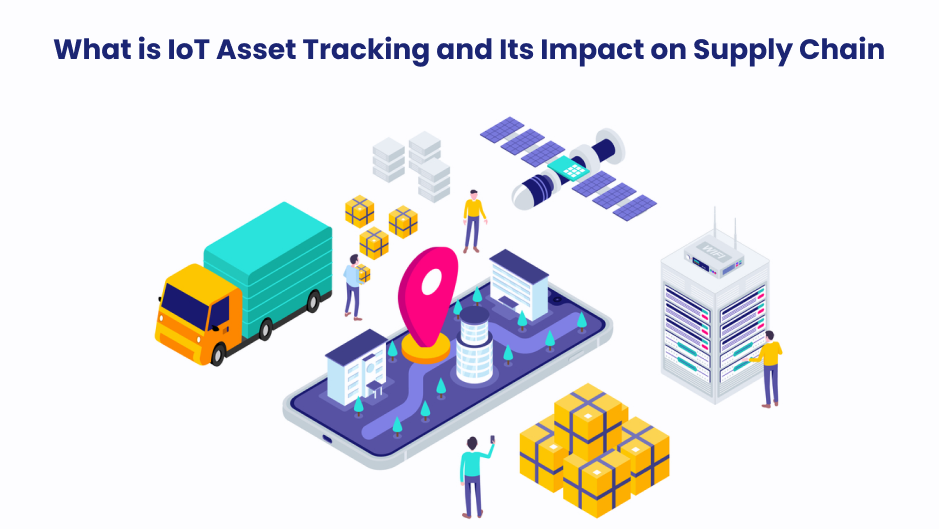 Harnessing the Power of IoT Asset Tracking